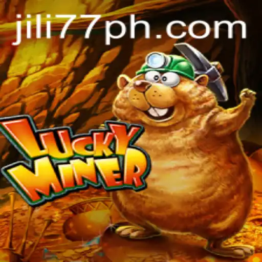 Exploring the Thrills of LuckyMiner: Your Gateway to Winning with Jili77 PH
