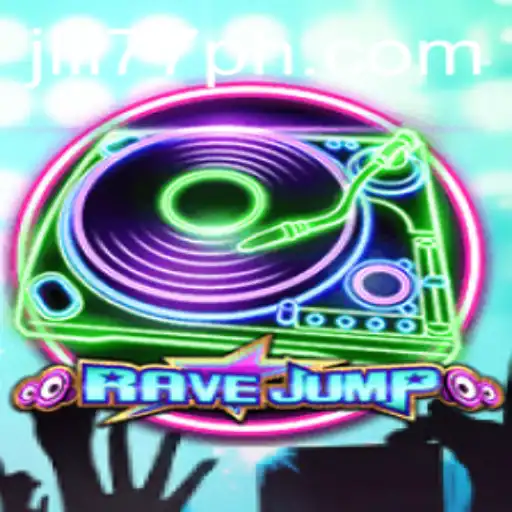 Discover the Thrilling World of RaveJump with Jili77 PH